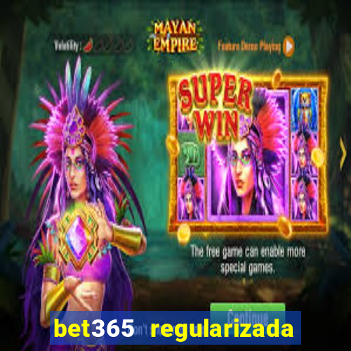 bet365 regularizada no brasil